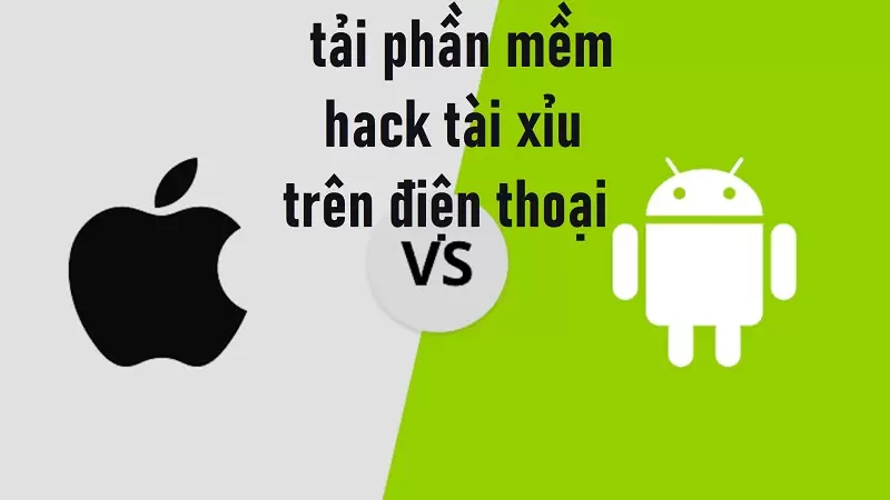 Phần mềm hack tài xỉu trên điện thoại có lượt tải nhiều